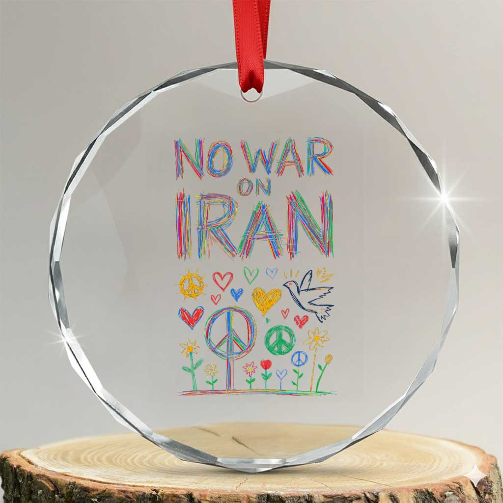 No War On Iran Colorful Peace Graphic Crystal Glass Ornament Retro Anti War Protest
