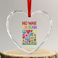 No War On Iran Colorful Peace Protest Heart Crystal Glass Ornament Anti War Activist Statement