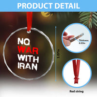 No War With Iran Crystal Glass Ornament Anti War Peace Activist Protest Iranian People