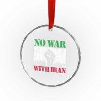 No War With Iran Crystal Glass Ornament Free Iran Peace Seeker Gift