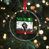 No War With Iran Crystal Glass Ornament Free Iran Peace Seeker Gift