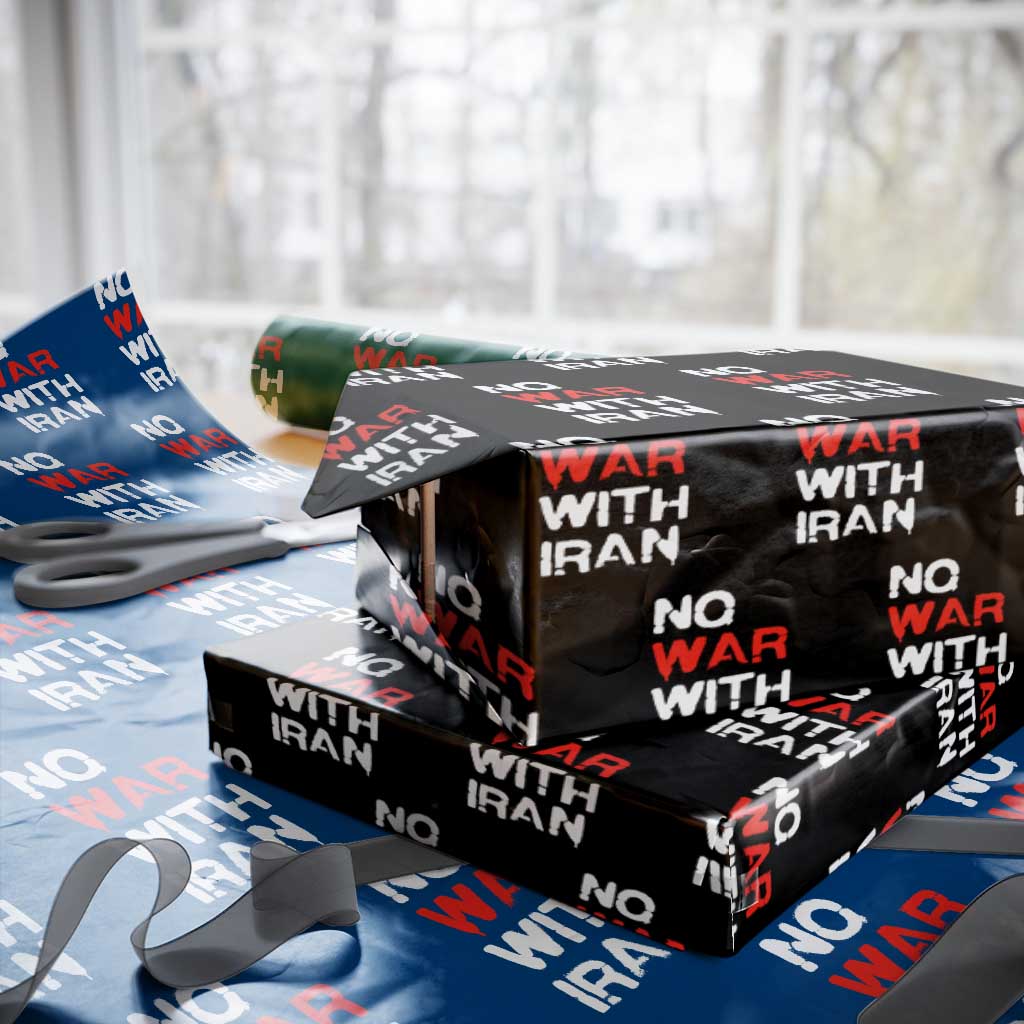 No War With Iran Wrapping Paper Roll Anti War Peace Activist Protest Iranian People