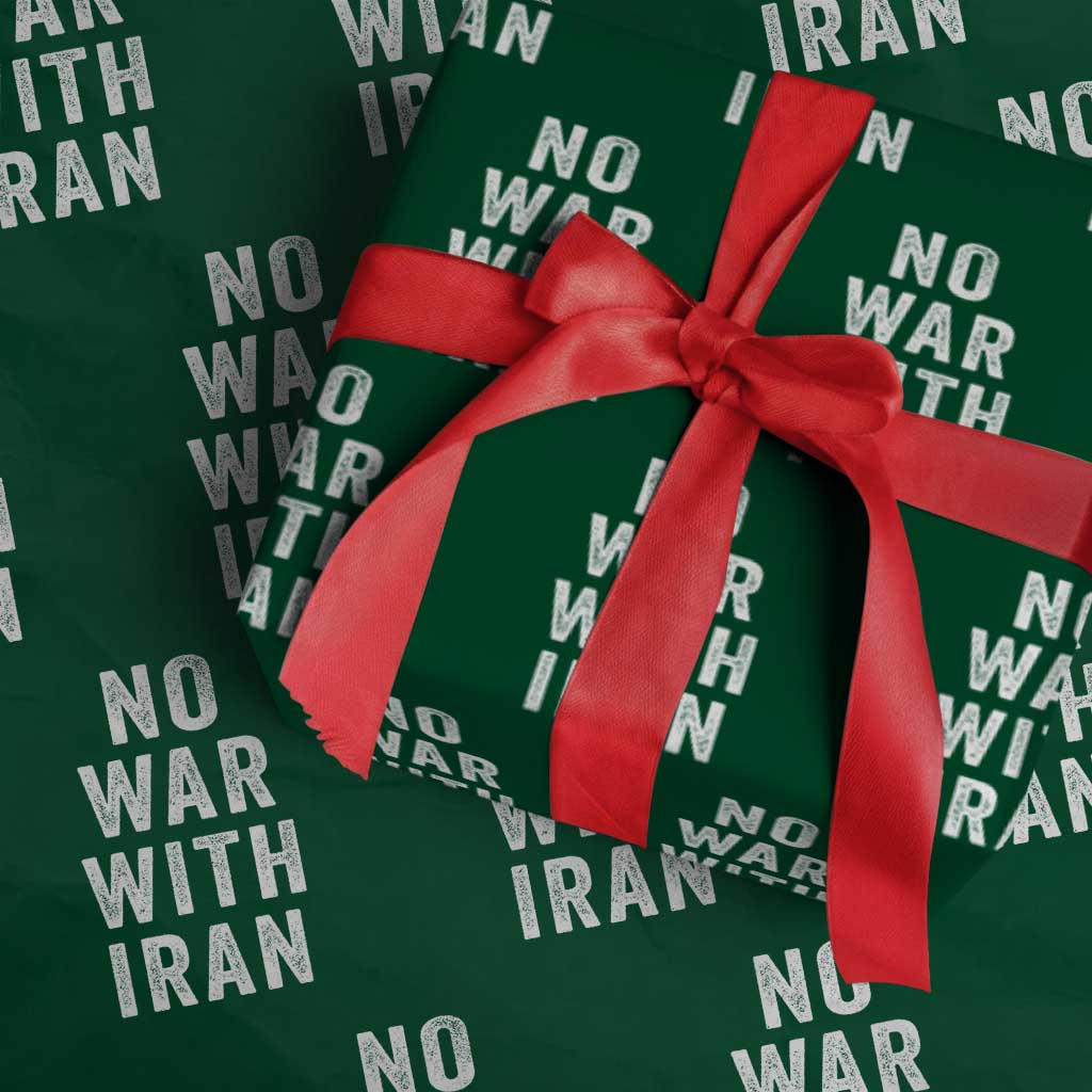 No War With Iran Wrapping Paper Roll Anti War Peace Protest Iranian People