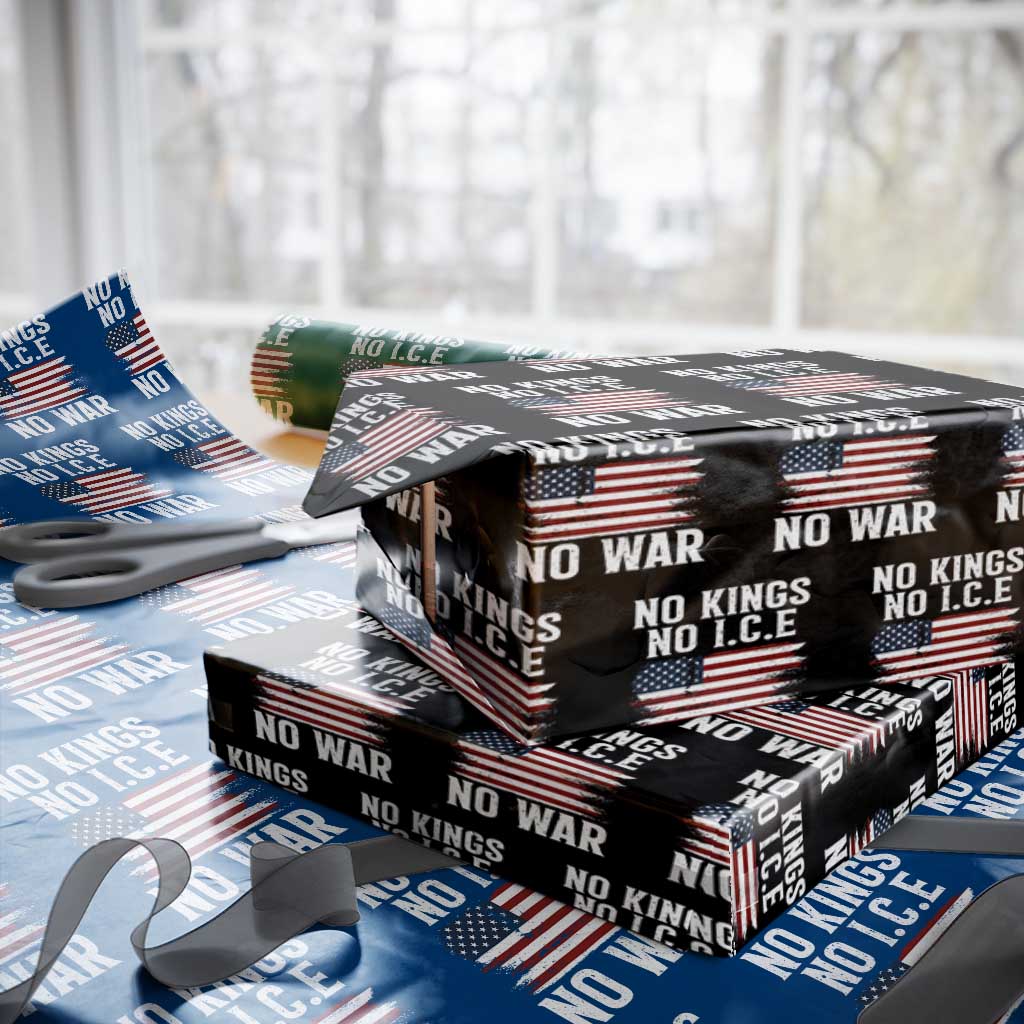 No Wars No Ice No Kings American Flag Wrapping Paper Roll Patriotic Protest Anti War Human Rights