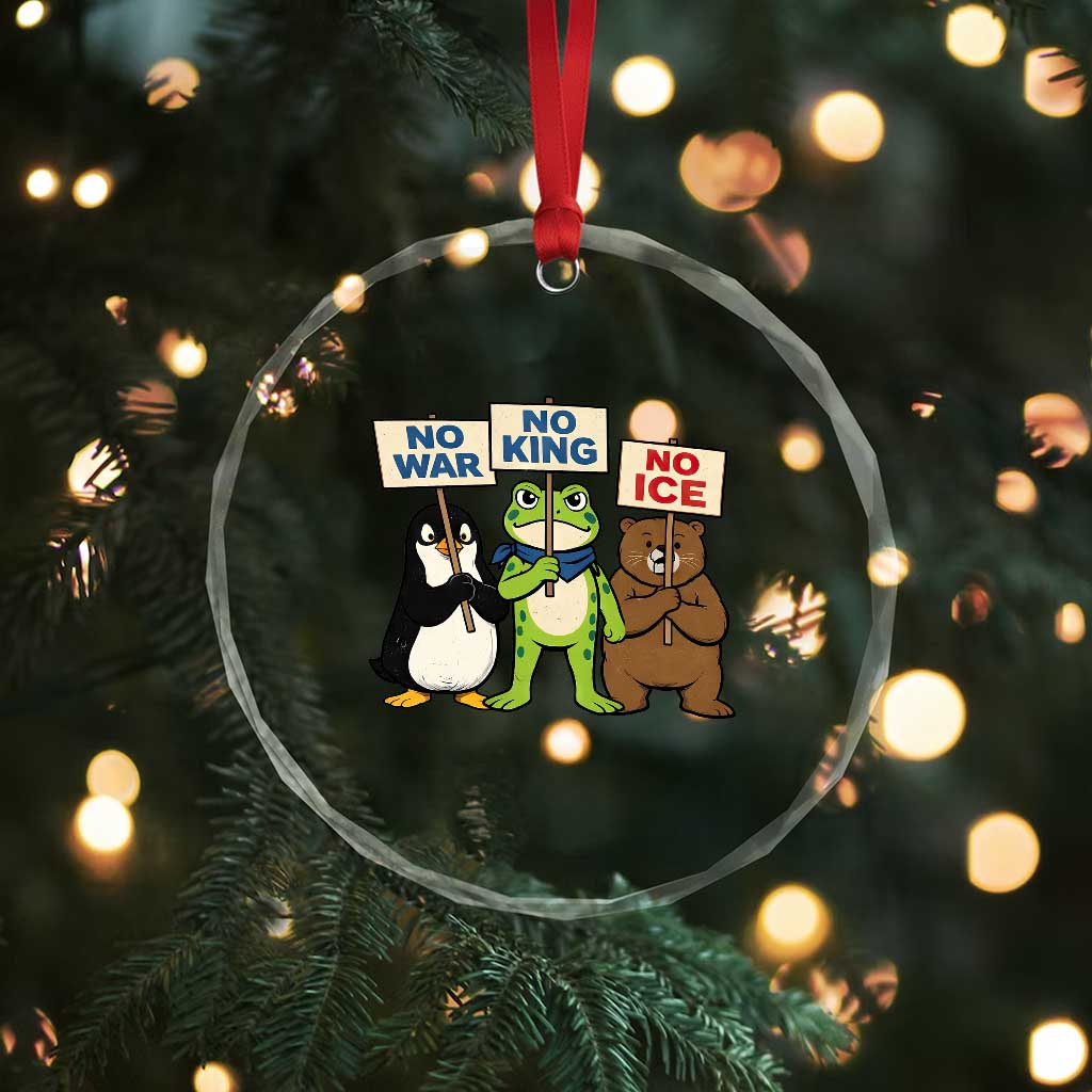 No Wars No Ice No Kings Animal Protest Crystal Glass Ornament Frog Penguin Bear Resist Human Rights Activist