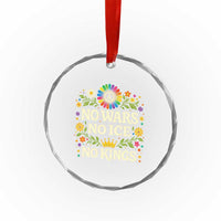 No Wars No ICE No Kings Crystal Glass Ornament Floral Resist Anti War Protest