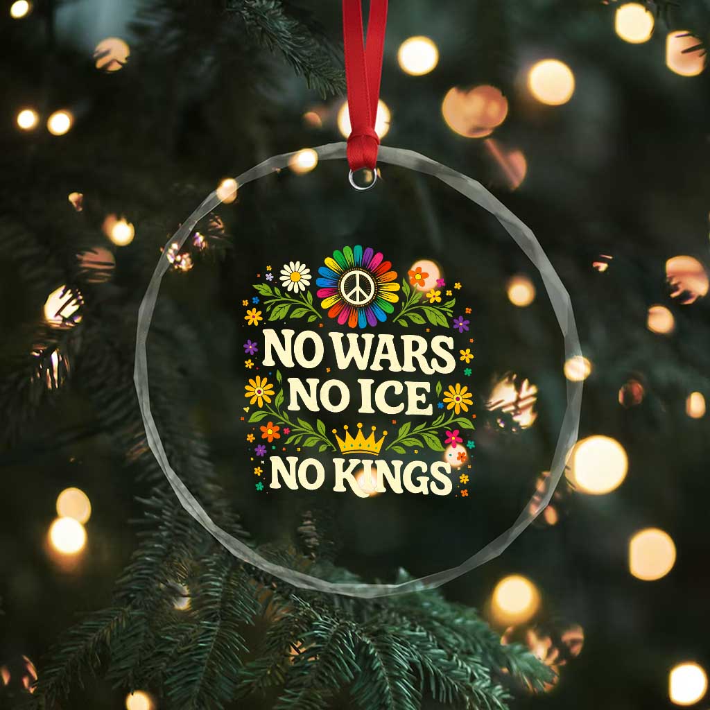 No Wars No ICE No Kings Crystal Glass Ornament Floral Resist Anti War Protest