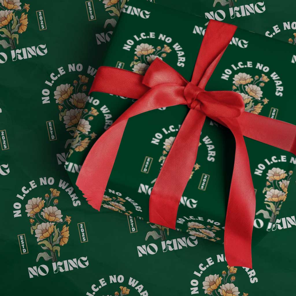 No Wars No ICE No Kings Floral Vintage Wrapping Paper Roll Retro Flower Peaceful Protest Statement