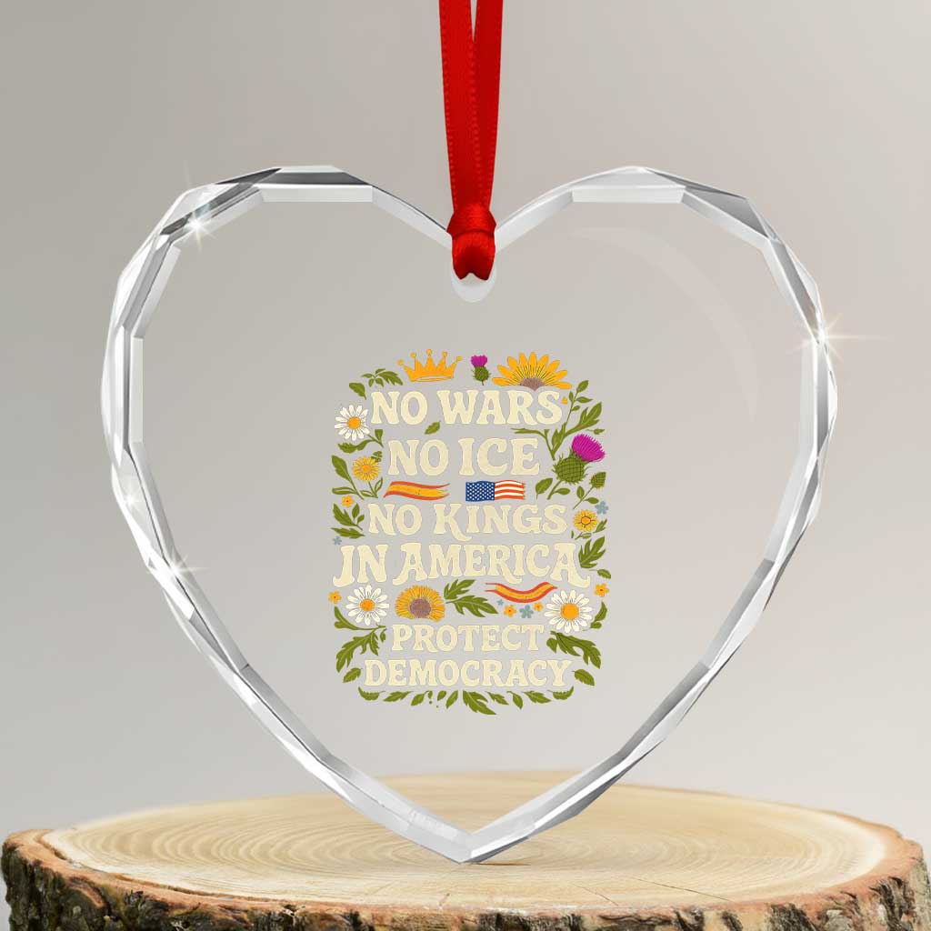 No Wars No ICE No Kings Heart Crystal Glass Ornament Floral Resist No Kings In America Protest