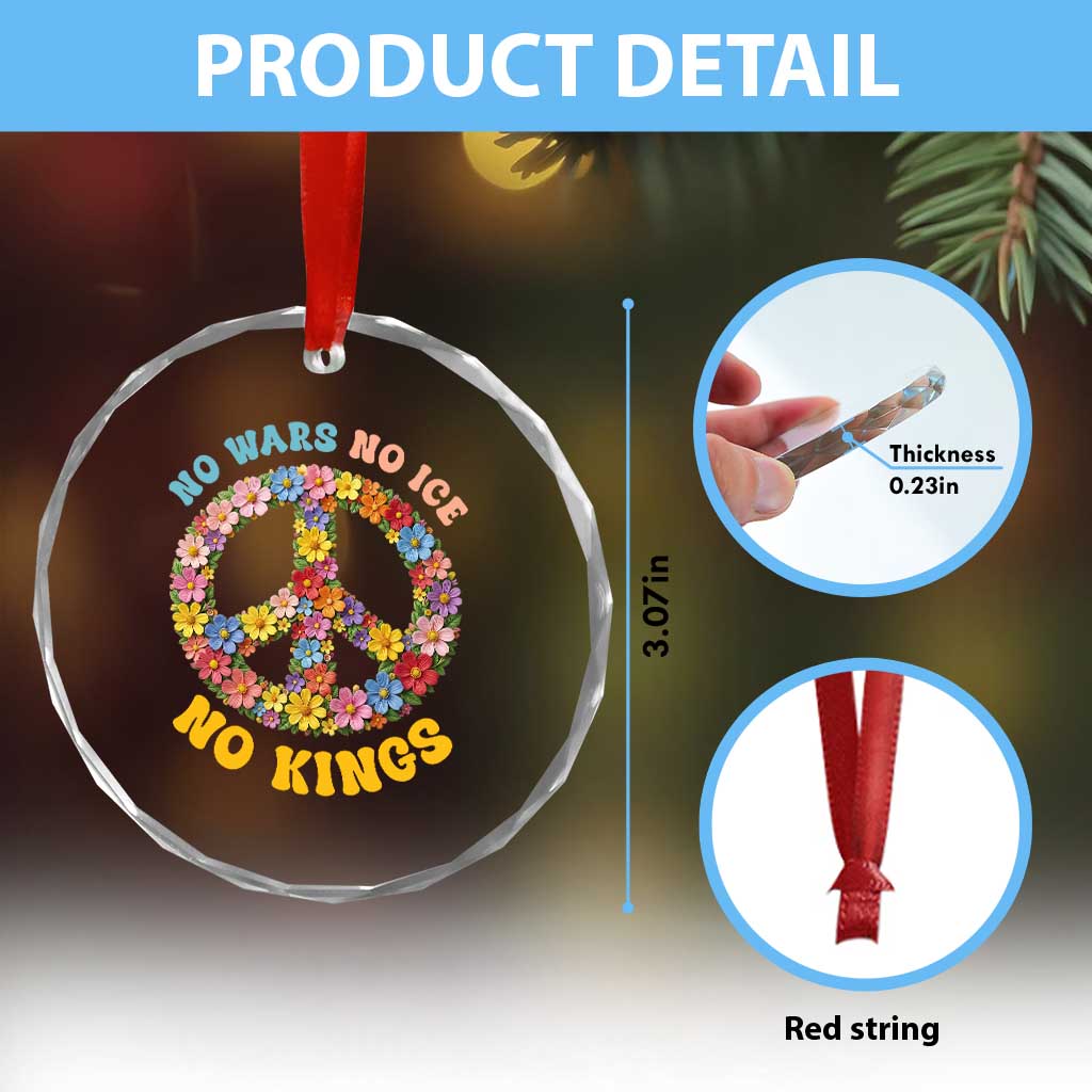 No Wars No Ice No Kings Retro Flower Crystal Glass Ornament Hippie Floral Peace Sign Social Justice Anti War Protest