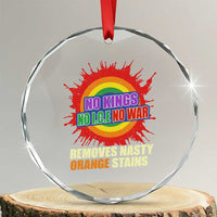 No Wars No Ice No Kings Retro Rainbow Crystal Glass Ornament Remove Nasty Orange Stains Protest Political Satire