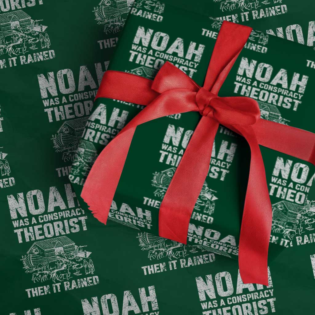 Noah Was a Conspiracy Theorist Wrapping Paper Roll Then It Rained Funny Biblical Ark Humor - Wonder Print Shop