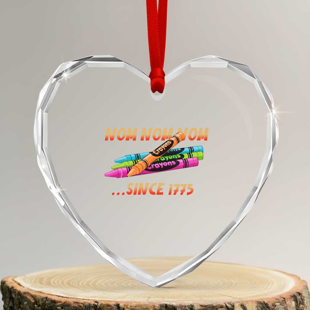 Nom Nom Nom Crayons Heart Crystal Glass Ornament Since 1775 Funny Military Joke Veterans - Wonder Print Shop