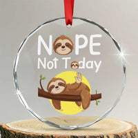 Nope Not Today Crystal Glass Ornament Funny Sloth Lover Gift - Wonder Print Shop