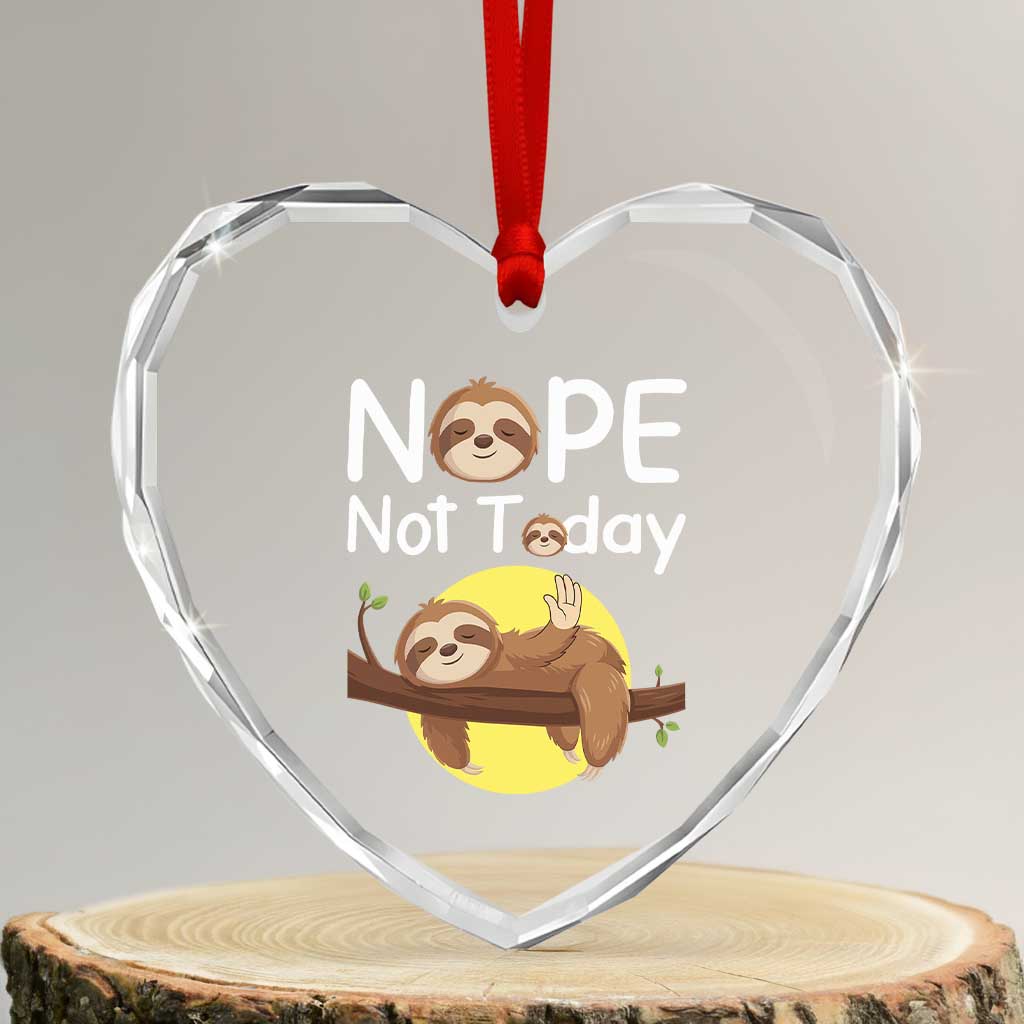 Nope Not Today Heart Crystal Glass Ornament Funny Sloth Lover Gift - Wonder Print Shop