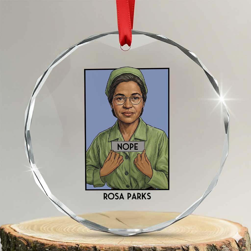 Nope Rosa Parks Crystal Glass Ornament Female Empowerment History Gift