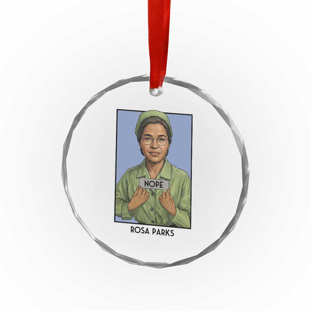 Nope Rosa Parks Crystal Glass Ornament Female Empowerment History Gift
