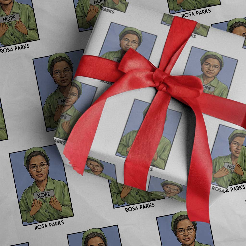 Nope Rosa Parks Wrapping Paper Roll Female Empowerment History Gift