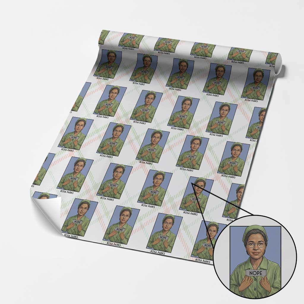 Nope Rosa Parks Wrapping Paper Roll Female Empowerment History Gift