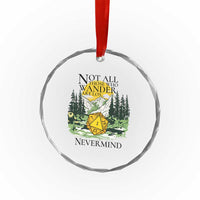 Not All Those Who Wander Are Lost RPG Gamers Crystal Glass Ornament Funny Dice Nevermind Adventurers - Wonder Print Shop