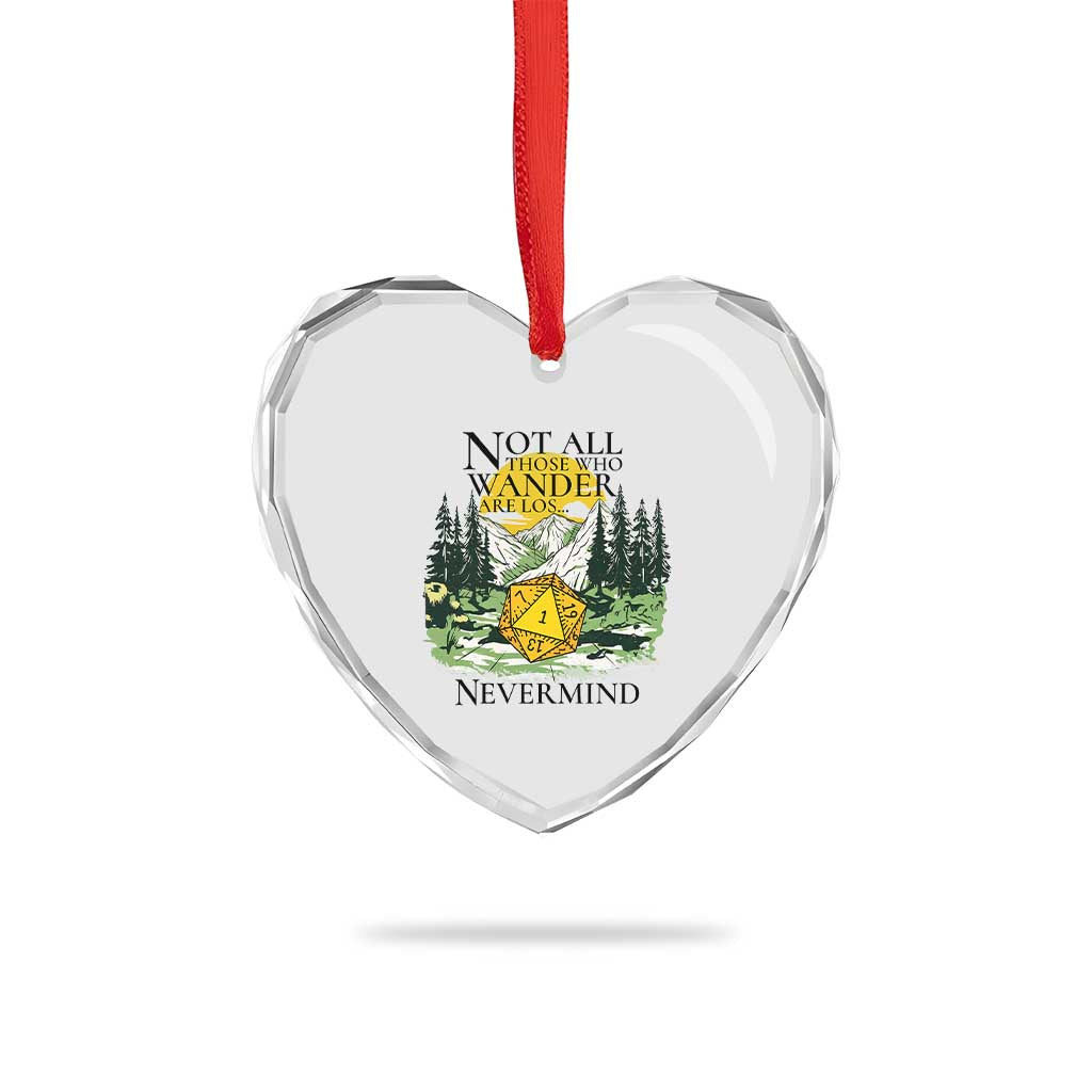 Not All Those Who Wander Are Lost RPG Gamers Heart Crystal Glass Ornament Funny Dice Nevermind Adventurers - Wonder Print Shop