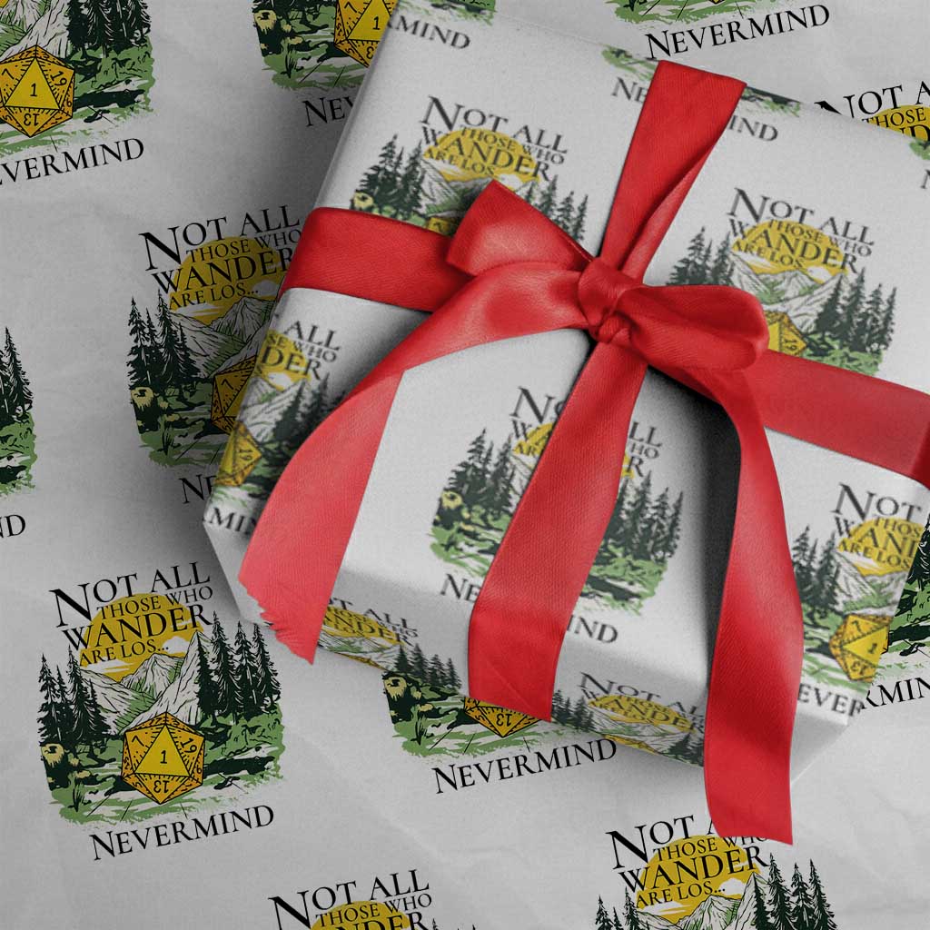 Not All Those Who Wander Are Lost RPG Gamers Wrapping Paper Roll Funny Dice Nevermind Adventurers - Wonder Print Shop