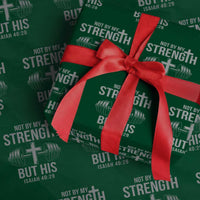 Not By My Strength But His Wrapping Paper Roll Christian Workout Gym Bible Verse - Wonder Print Shop