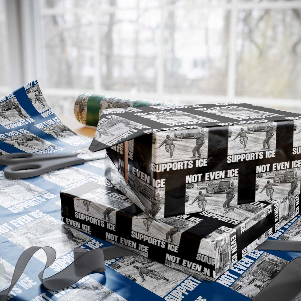 Not Even Ice Supports Ice Wrapping Paper Roll Viral Political Ice Slipping Captured Meme Against Ice