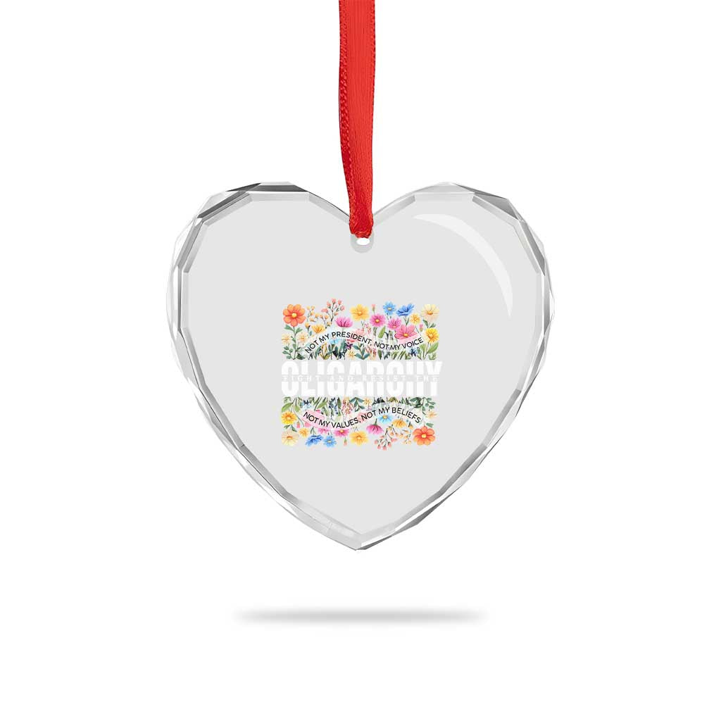 Not My President Subtle Floral Heart Crystal Glass Ornament Not My Voice Values Beliefs - Wonder Print Shop