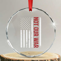 Not Our War Vintage American Flag Crystal Glass Ornament Pacifists Peace - Wonder Print Shop