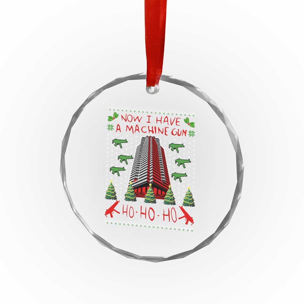 Now I Have A Machine Gun Crystal Glass Ornament Nakatomi Plaza Christmas Party 1988 Ugly Xmas Gift - Wonder Print Shop
