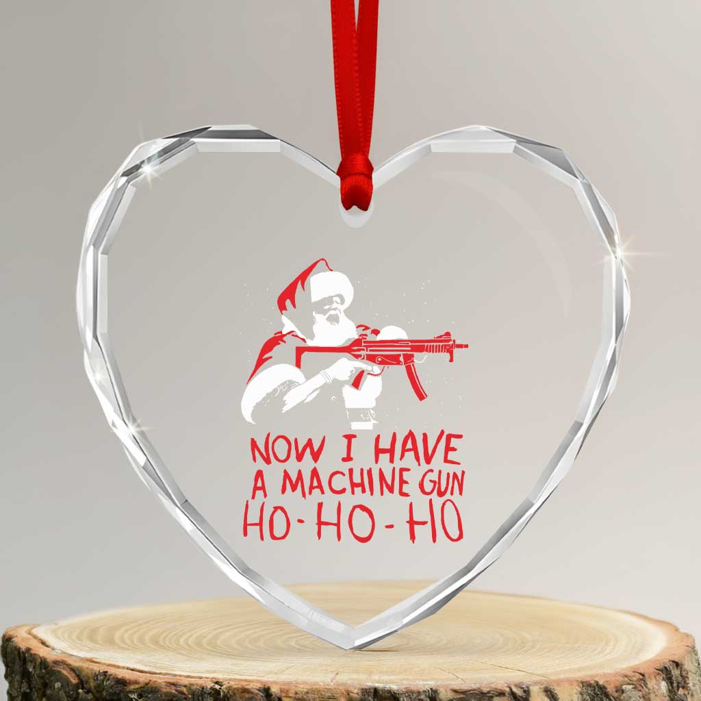 Now I Have A Machine Gun Heart Crystal Glass Ornament Funny Retro Christmas 90s Movie Santa Gun Lovers - Wonder Print Shop