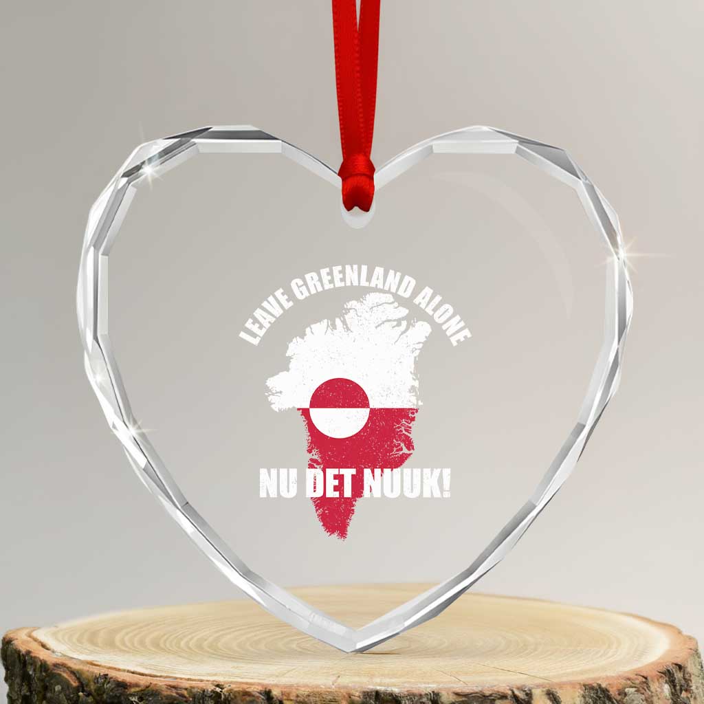 Nu Det Nuuk Leave Greenland Alone Heart Crystal Glass Ornament Political Statement Greenland Policy