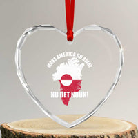 Nu Det Nuuk Make America Go Away Heart Crystal Glass Ornament Support Greenland Political Statement