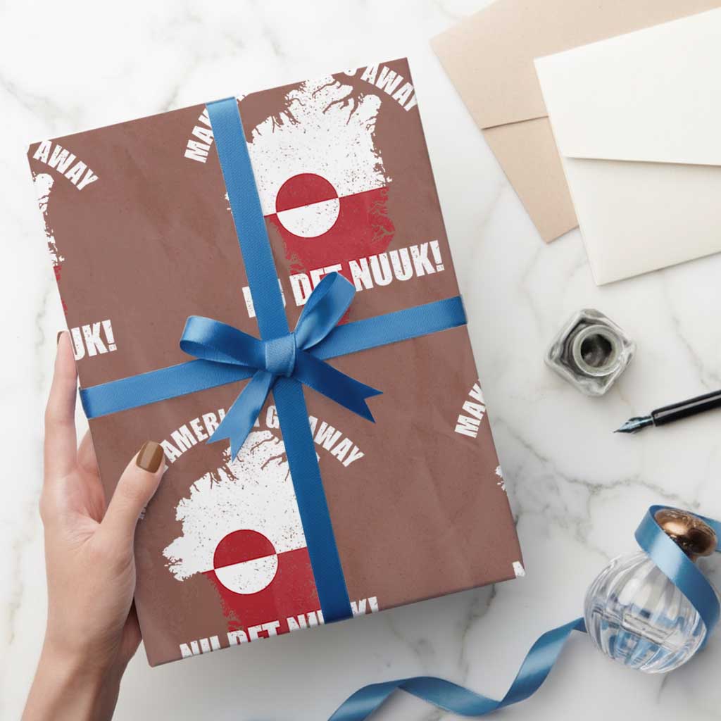 Nu Det Nuuk Make America Go Away Wrapping Paper Roll Support Greenland Political Statement