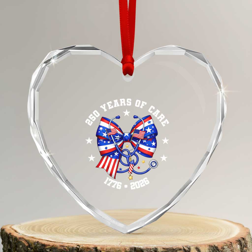 Nurse 250 Years Of Care Heart Crystal Glass Ornament Patriotic American Nurse Gift