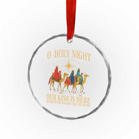 O Holy Night Our King Is Here Jesus Is The Reason Crystal Glass Ornament Christian Religious Xmas - Wonder Print Shop