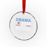 Obama 2028 Since Rules Dont Exist Anymore Crystal Glass Ornament Political Satire Red White and Blue