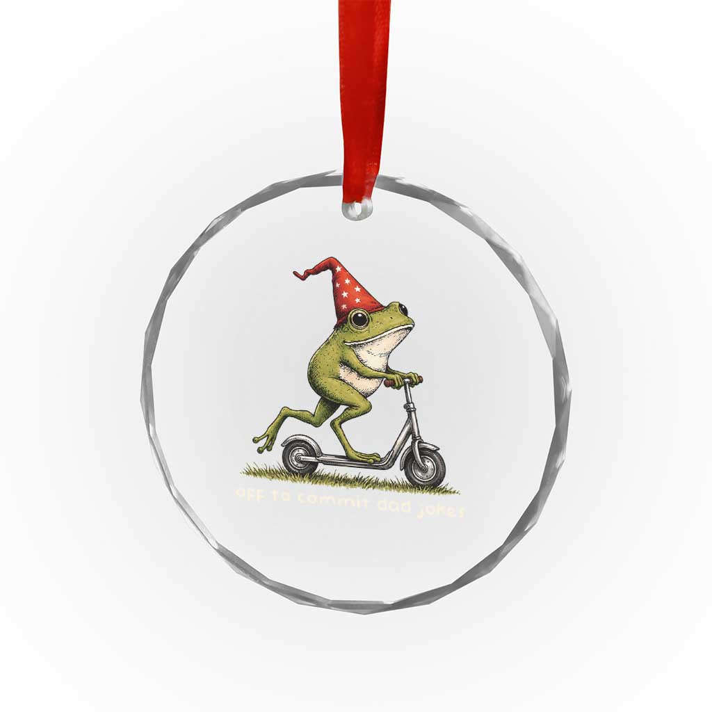 Off To Commit Dad Jokes Crystal Glass Ornament Funny Daddy Frog Scooter Fathers Day