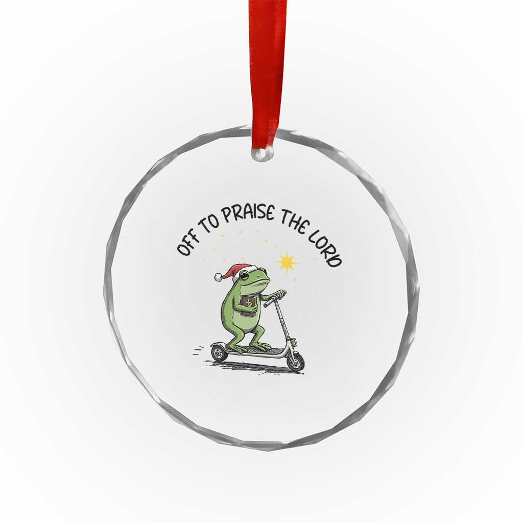 Off To Praise The Lord Crystal Glass Ornament Funny Frog Christian - Wonder Print Shop