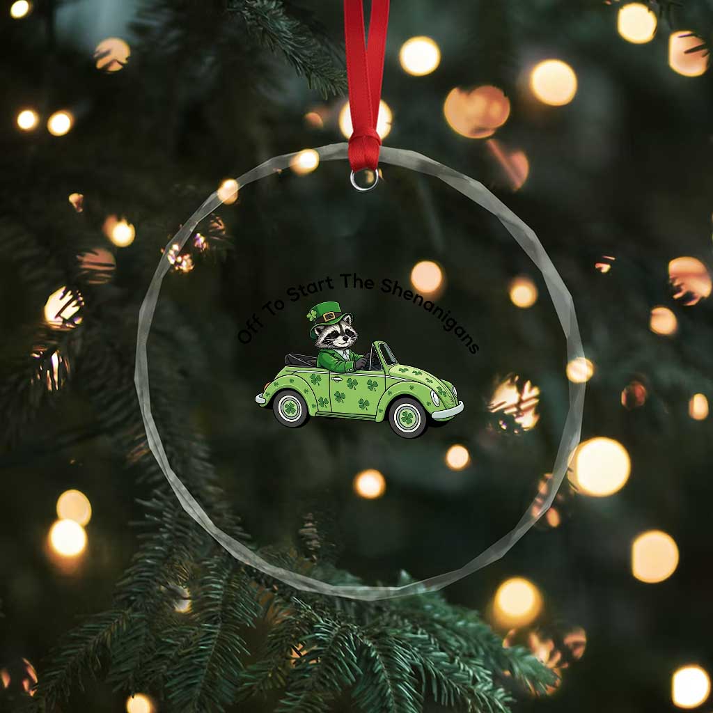 Off To Start The Shenanigans Crystal Glass Ornament Funny Irish Raccoon
