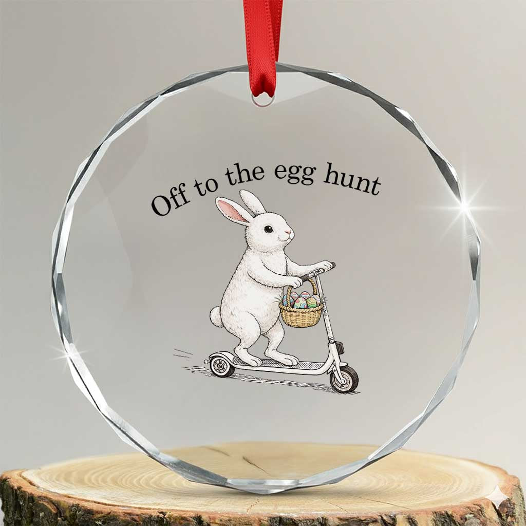 Off To The Egg Hunt Crystal Glass Ornament Funny Easter Bunny