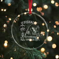 O'Fishally 40 Years Old Crystal Glass Ornament Funny Fisherman Birthday Graphic