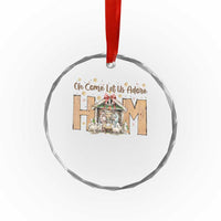 Oh Come Let Us Adore Him Crystal Glass Ornament Christian Christmas Nativity Scene - Wonder Print Shop