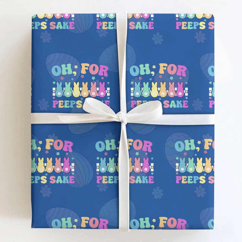Oh For Peeps Sake Easter Bunny Wrapping Paper Roll