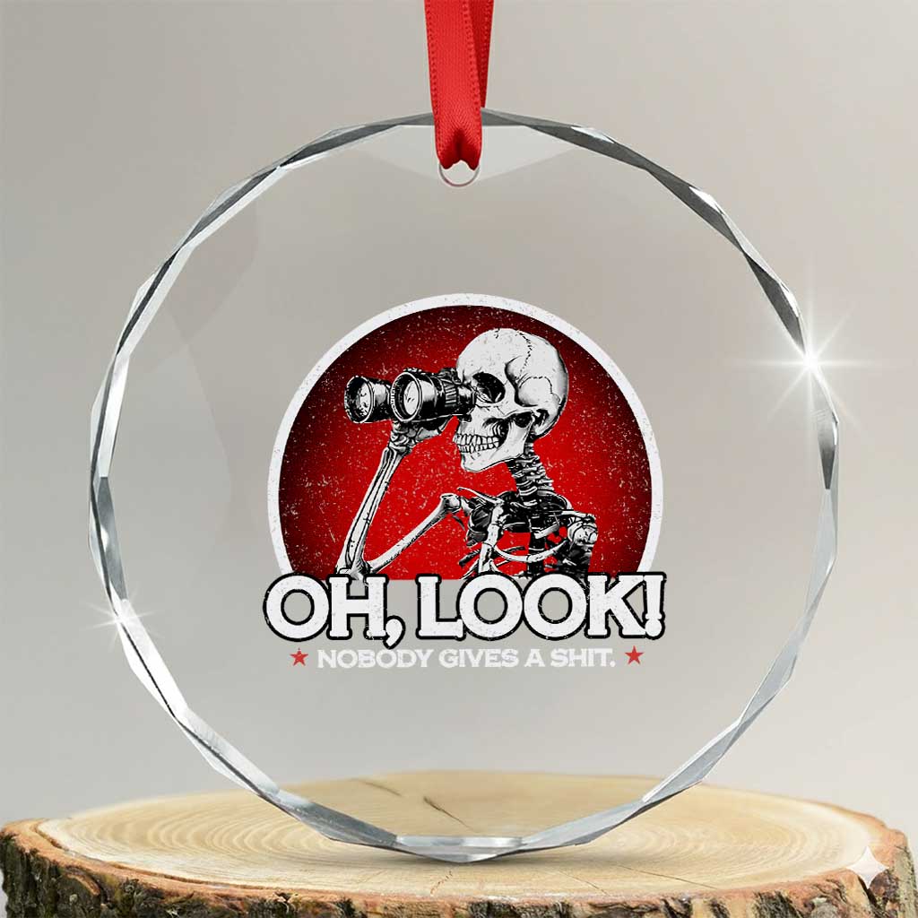 Oh Look Nobody Gives A Shit Crystal Glass Ornament Funny Sarcastic Humor Skeleton - Wonder Print Shop