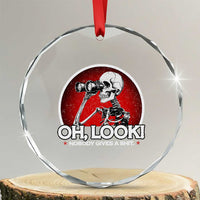 Oh Look Nobody Gives A Shit Crystal Glass Ornament Funny Sarcastic Humor Skeleton - Wonder Print Shop