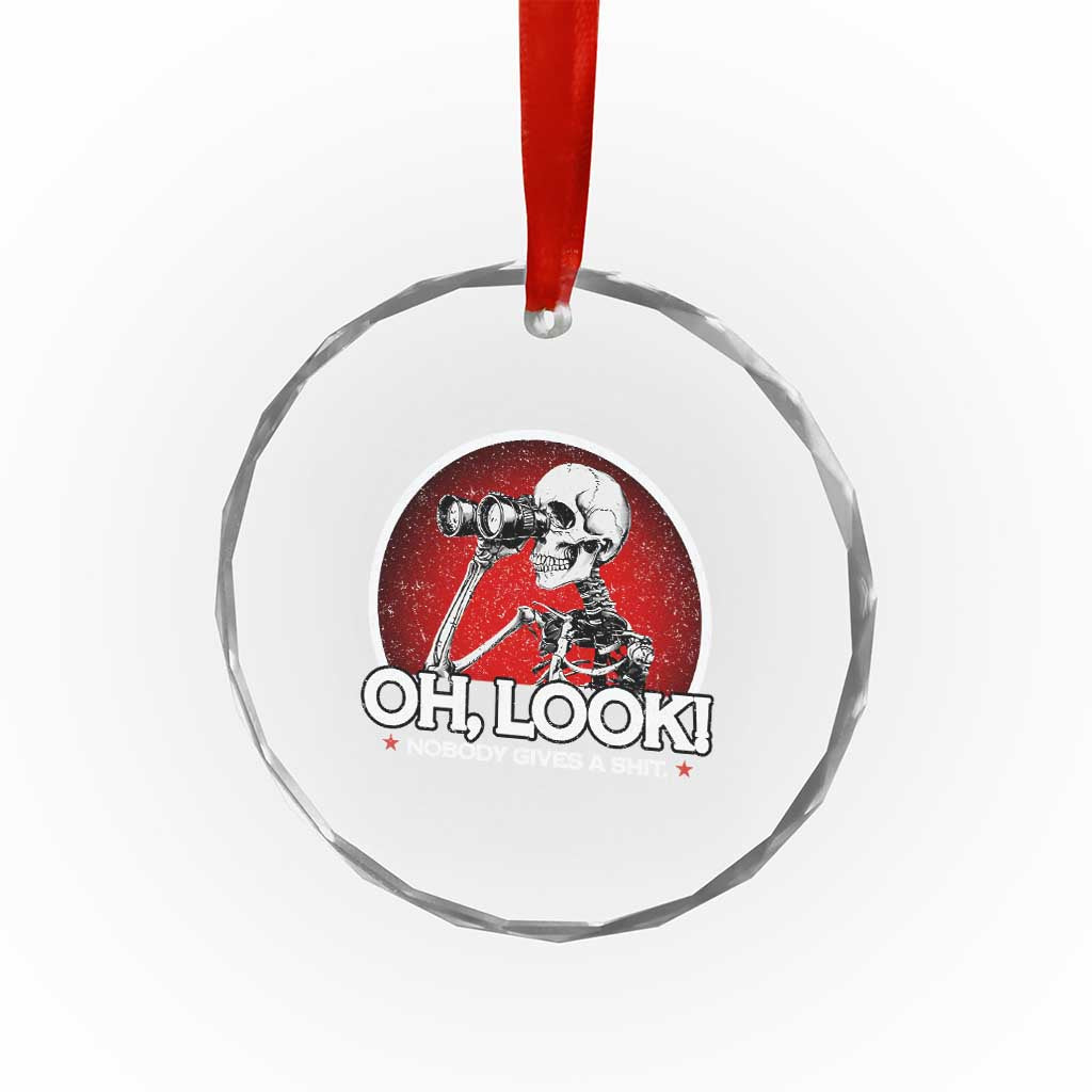 Oh Look Nobody Gives A Shit Crystal Glass Ornament Funny Sarcastic Humor Skeleton - Wonder Print Shop