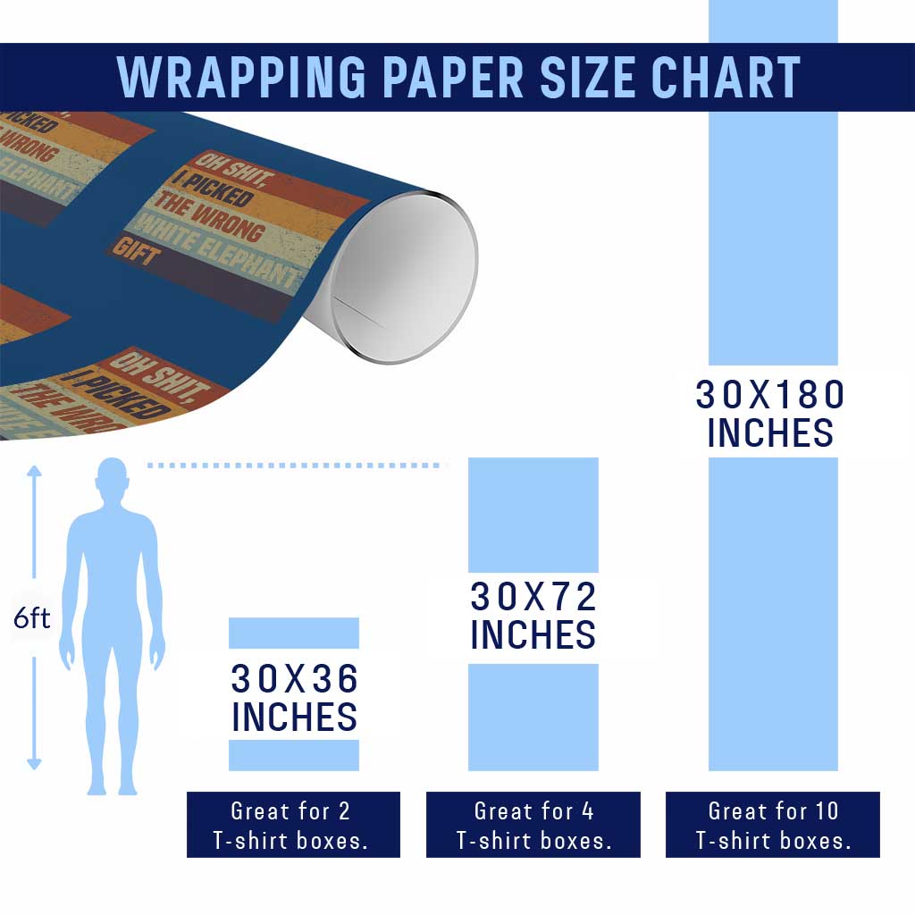 Oh Shit I Picked The Wrong White Elephant Gift Wrapping Paper Roll Funny Christmas Gift Exchange Game - Wonder Print Shop