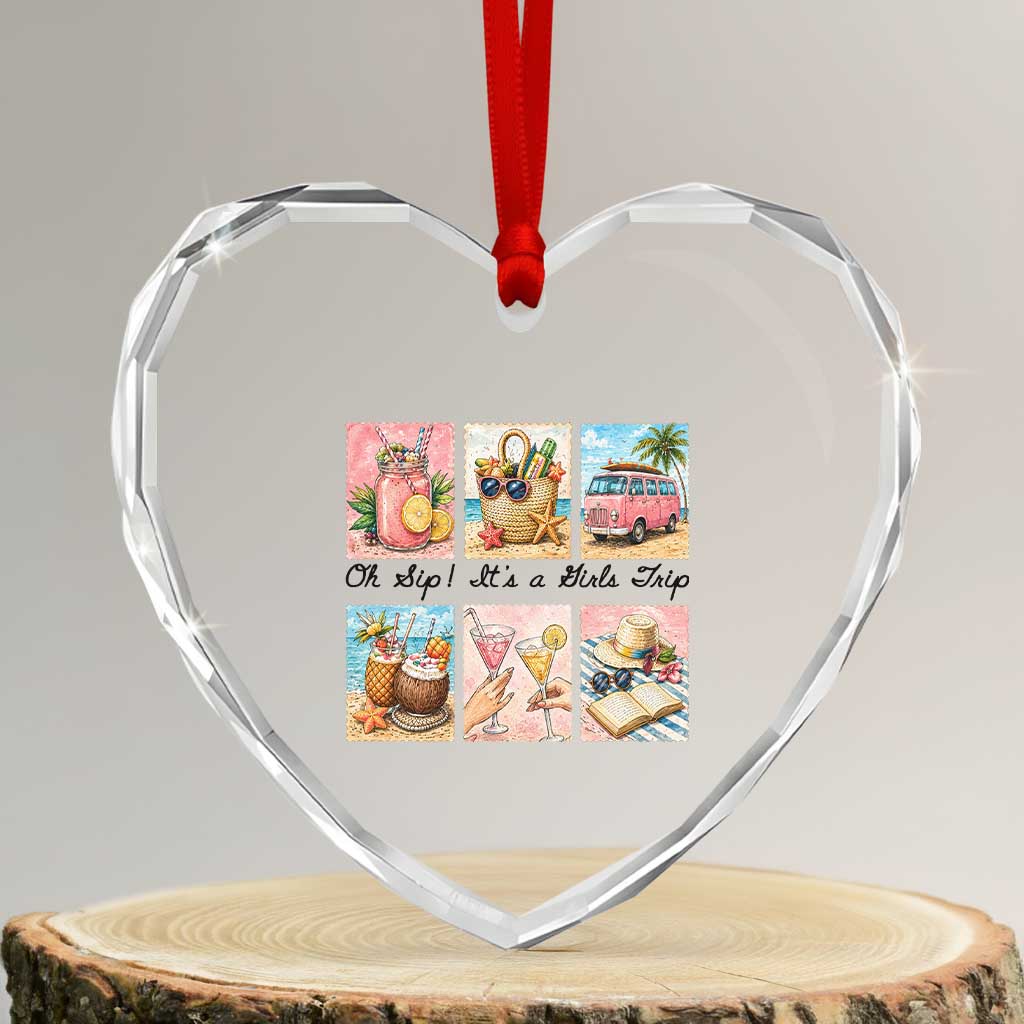 Oh Sip It Is A Girls Trip Heart Crystal Glass Ornament Beach Trip Best Friends Gift
